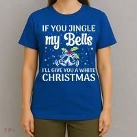 If You Jingle My Bells ILl Give You A White Christmas Gift T-Shirt thumb 4