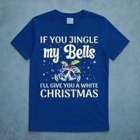 If You Jingle My Bells ILl Give You A White Christmas Gift T-Shirt thumb 5