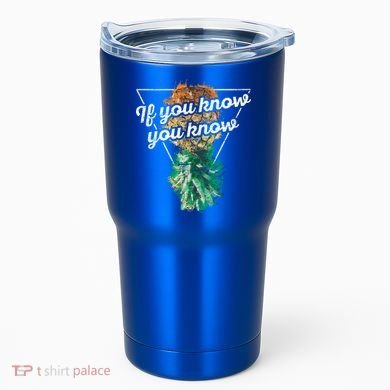 If You Know You Know Upside Down Pineapple Swinger Gift Tumbler