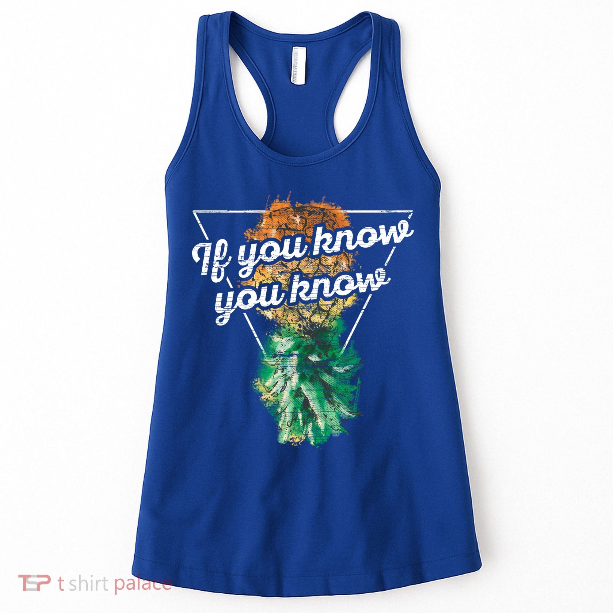 If You Know You Know Upside Down Pineapple Swinger Gift Women's Tank Top