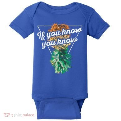 If You Know You Know Upside Down Pineapple Swinger Gift Baby Bodysuit