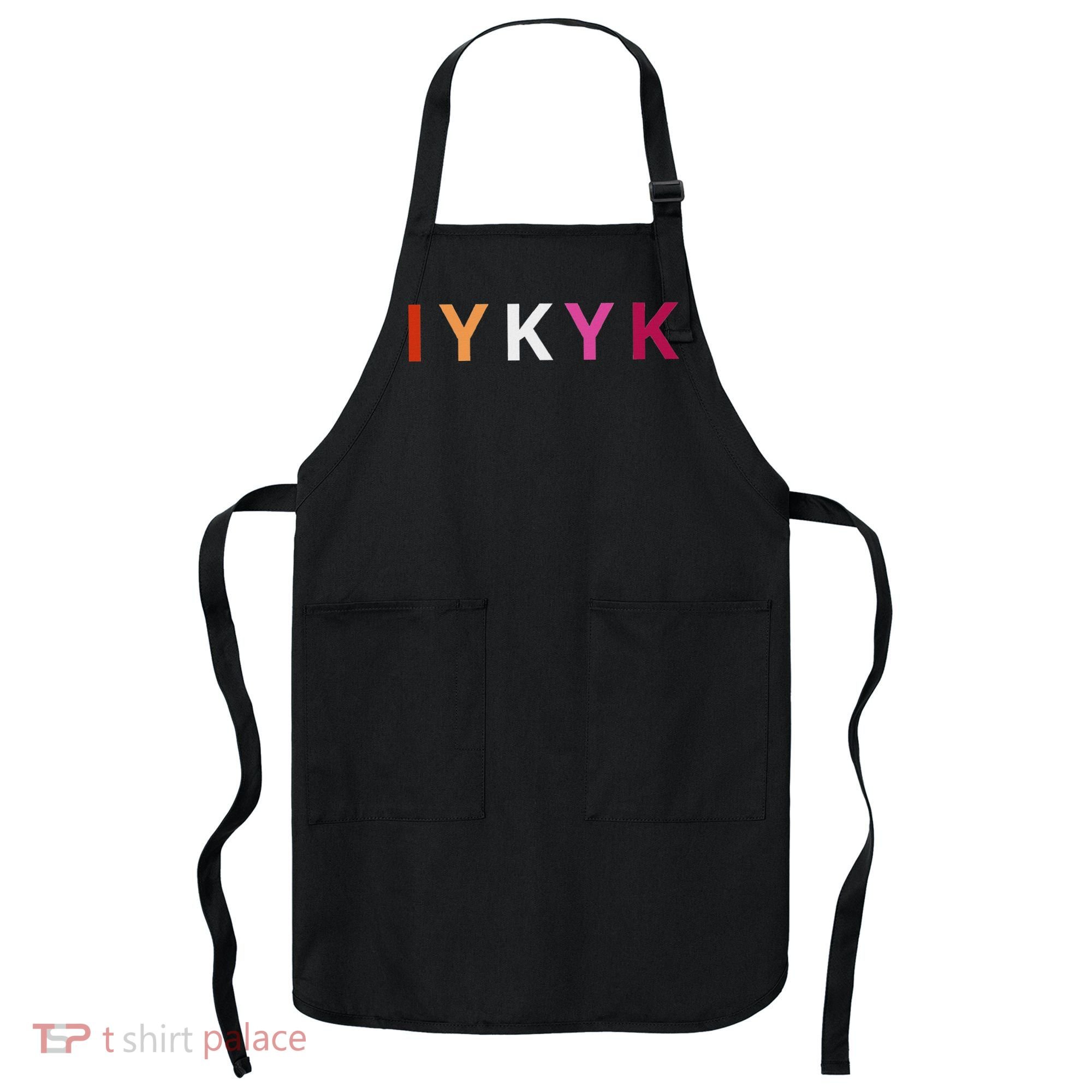 If You Know. Iykyk. Lesbian Pride Discreet Lgbtq Lgbtqia+ Apron