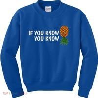 If You Know Swinging Upside Down Pineapple Cool Gift Kids Sweatshirt thumb 0