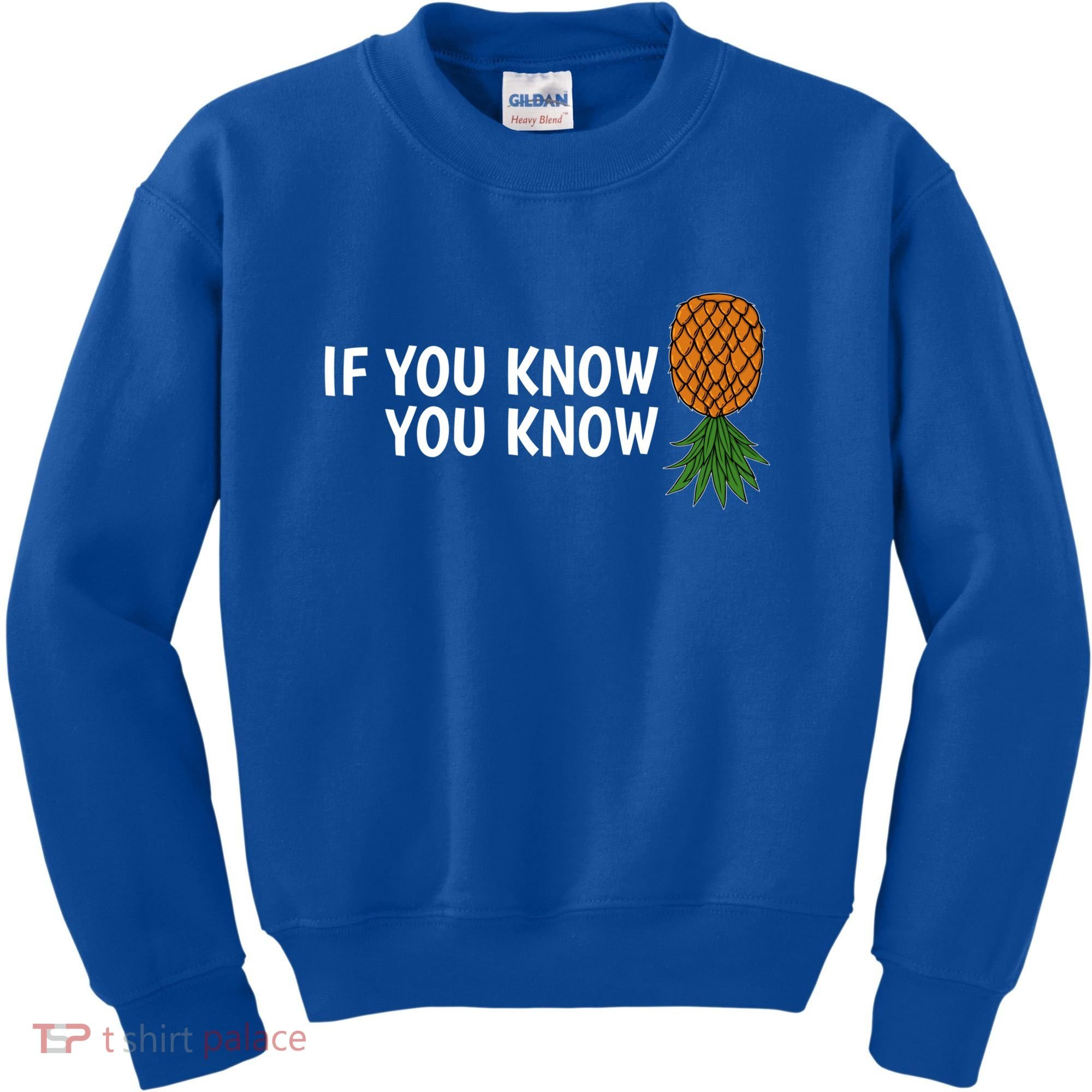 If You Know Swinging Upside Down Pineapple Cool Gift Kids Sweatshirt