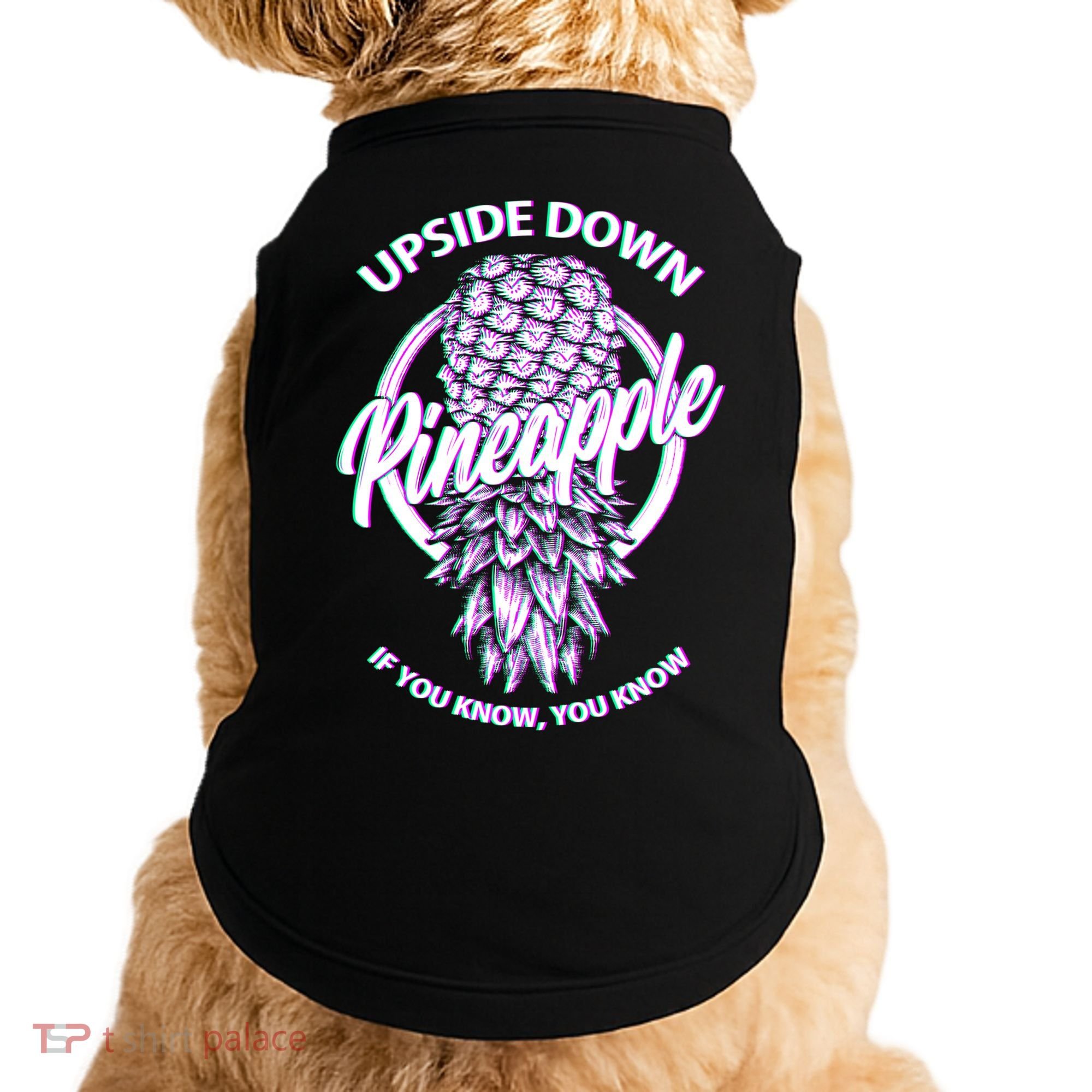 If You Know You Know Upside Down Pineapple Gift Doggie Tank
