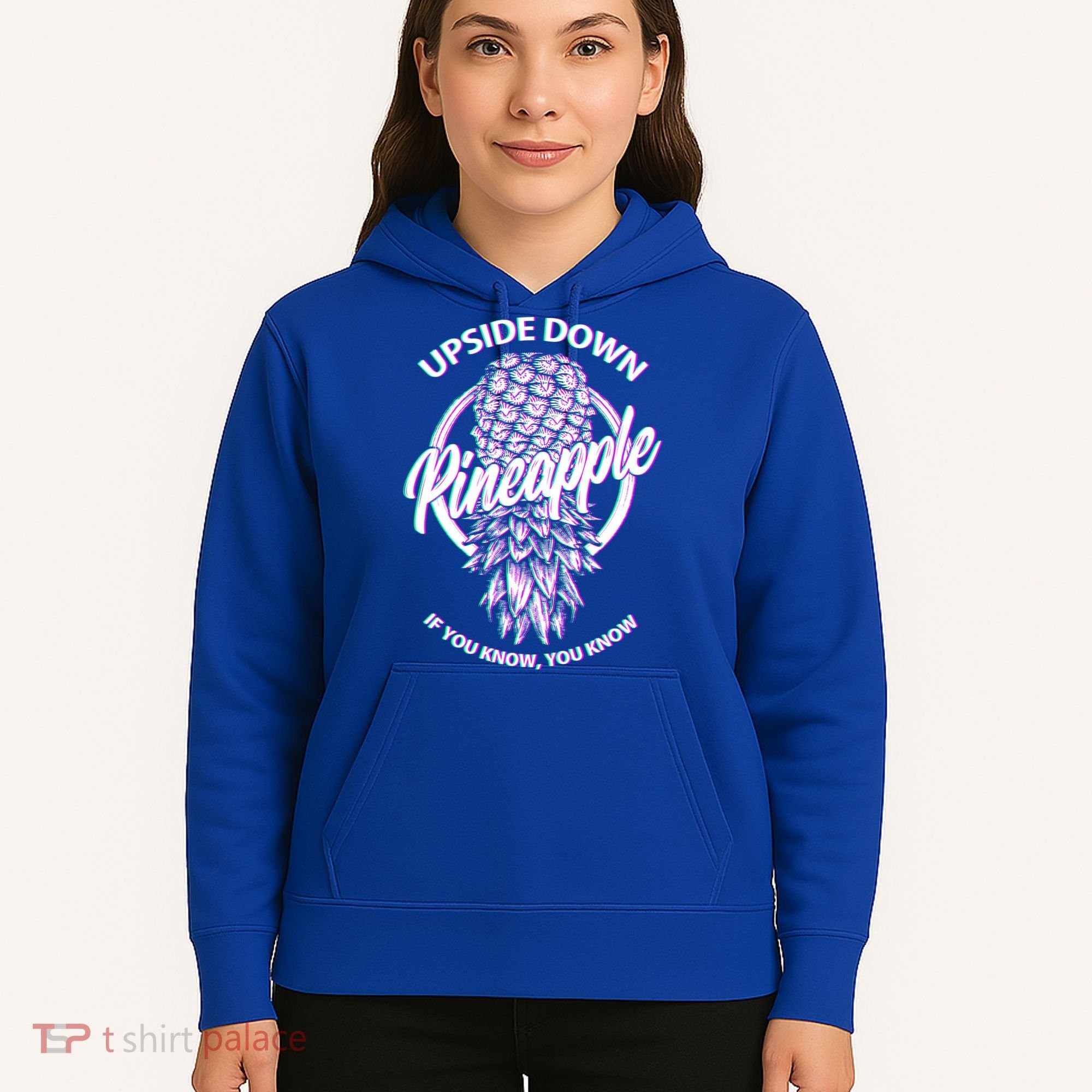 If You Know You Know Upside Down Pineapple Gift Hoodie
