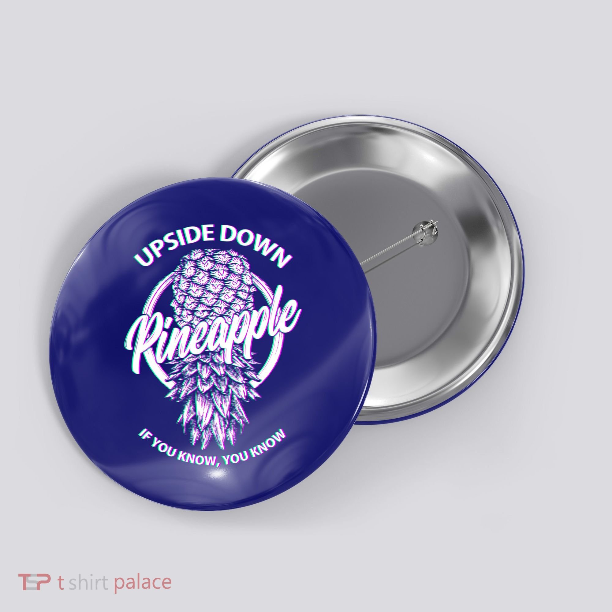 If You Know You Know Upside Down Pineapple Gift Button