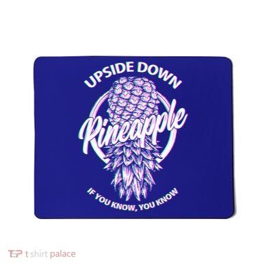If You Know You Know Upside Down Pineapple Gift Mousepad