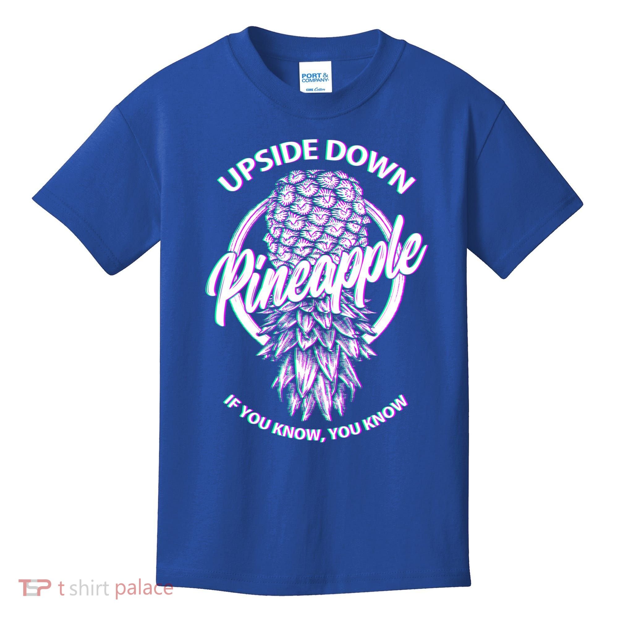 If You Know You Know Upside Down Pineapple Gift Kids T-Shirt