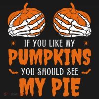 If You Like My Pumpkins You Should See My Pie Funny Halloween Hoodie thumb 2