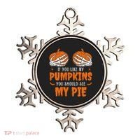 If You Like My Pumpkins You Should See My Pie Funny Halloween Ornament thumb 0