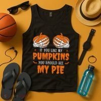 If You Like My Pumpkins You Should See My Pie Funny Halloween Tank Top thumb 4