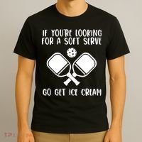 If You're Looking For A Soft Serve Go Get Ice Cream T-Shirt thumb 3