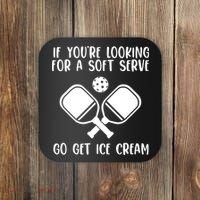 If You're Looking For A Soft Serve Go Get Ice Cream Coaster thumb 0