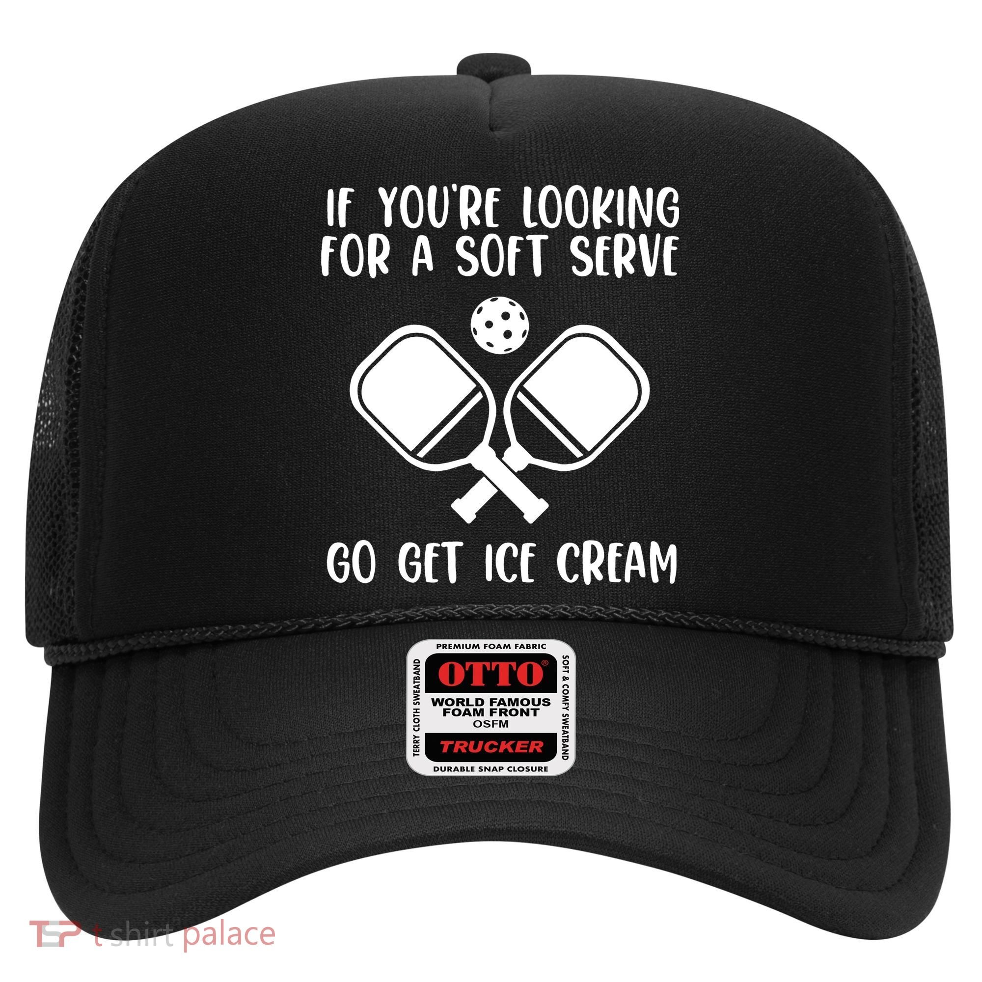 If You're Looking For A Soft Serve Go Get Ice Cream Hat