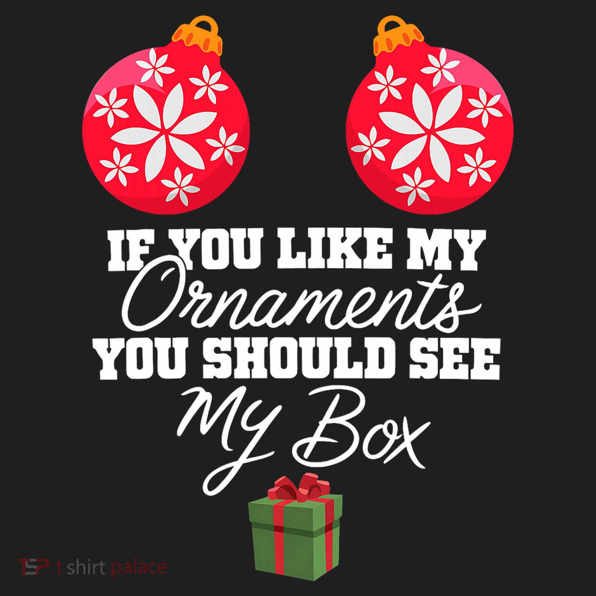 If You Like My Ornaments You Should See My Box Christmas Golf Towel