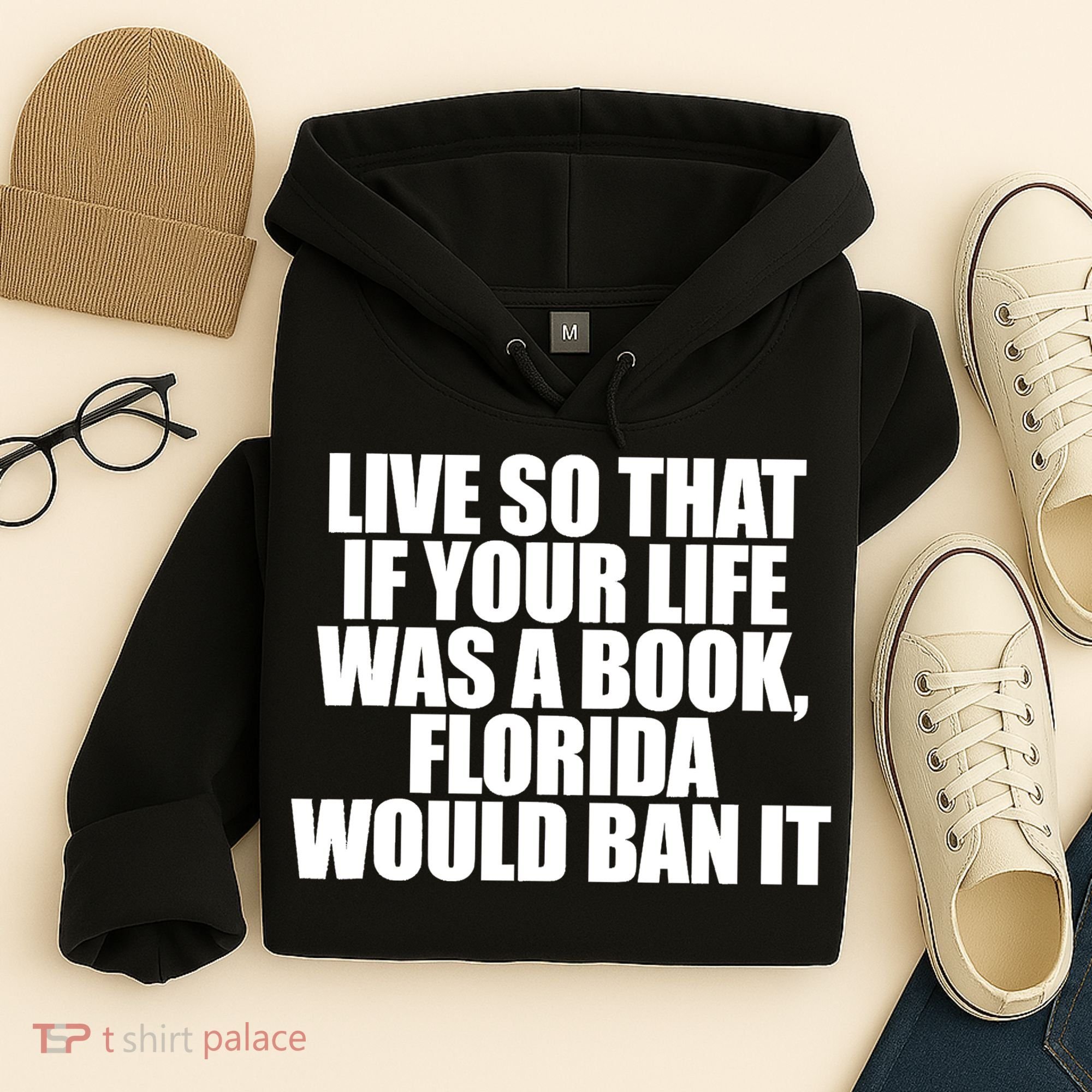 If Your Life Was A Book Florida Would Ban It Hoodie