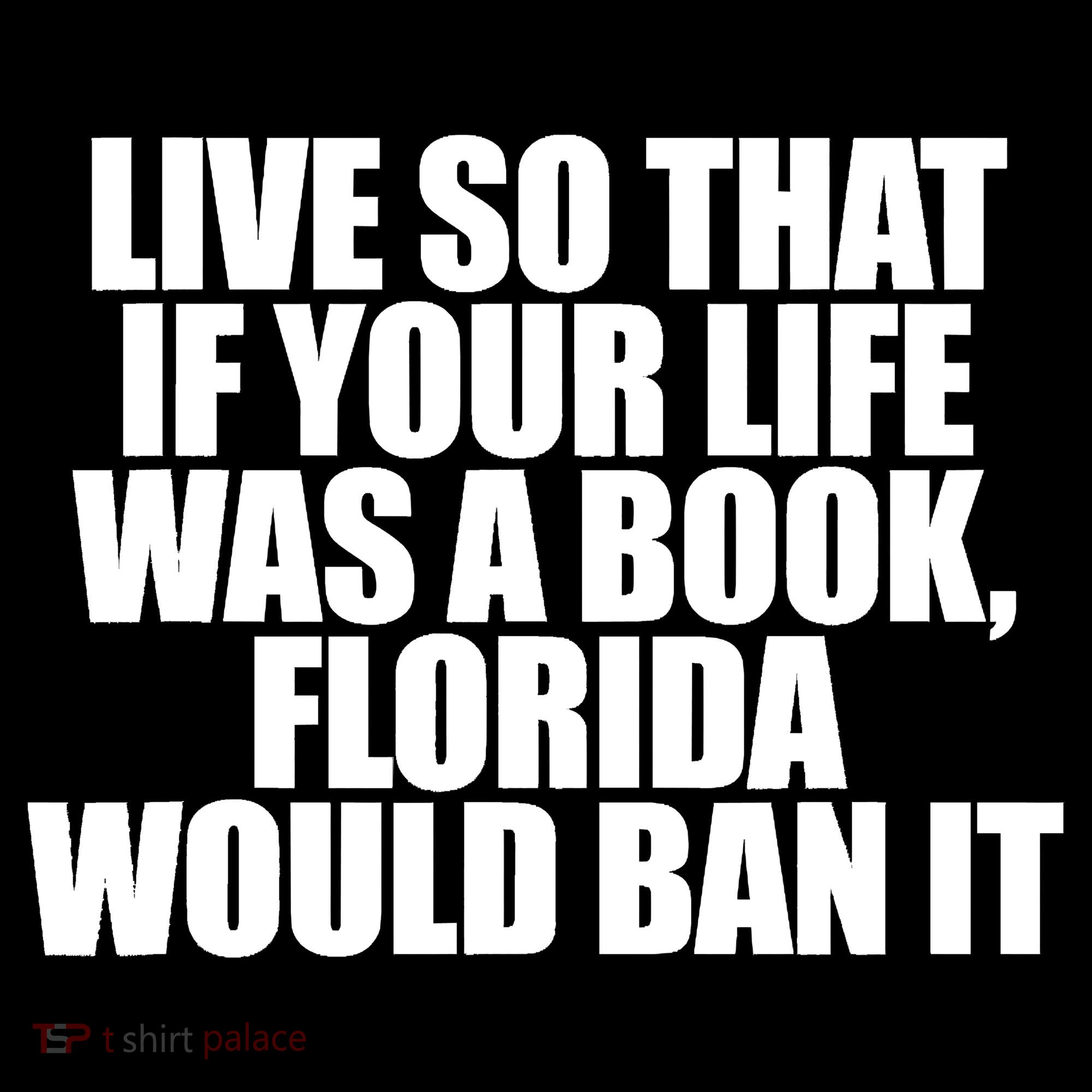If Your Life Was A Book Florida Would Ban It Coffee Mug