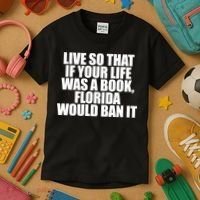 If Your Life Was A Book Florida Would Ban It Kids T-Shirt thumb 3