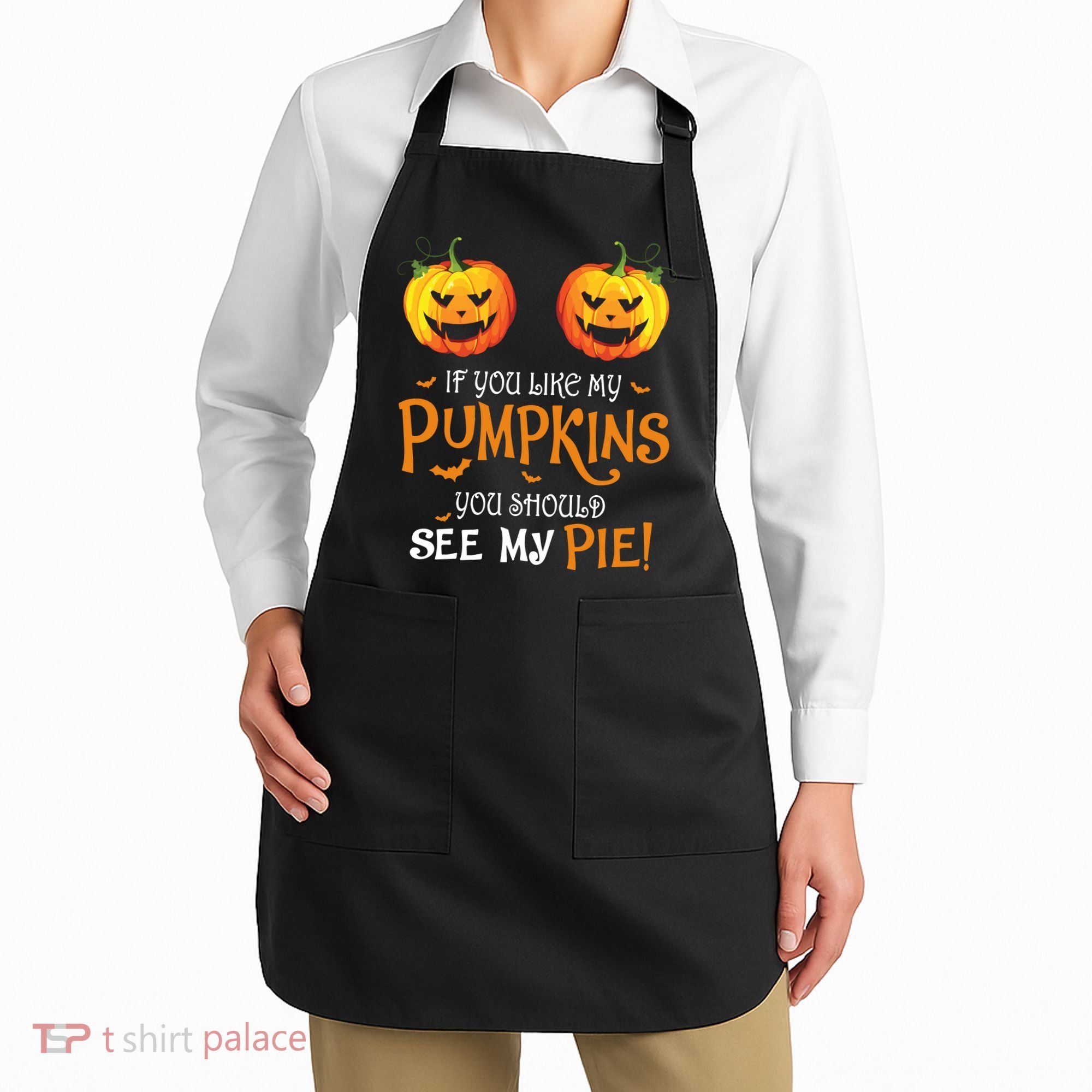 If You Like My Pumpkins Ypu Should See My Pie Halloween Apron