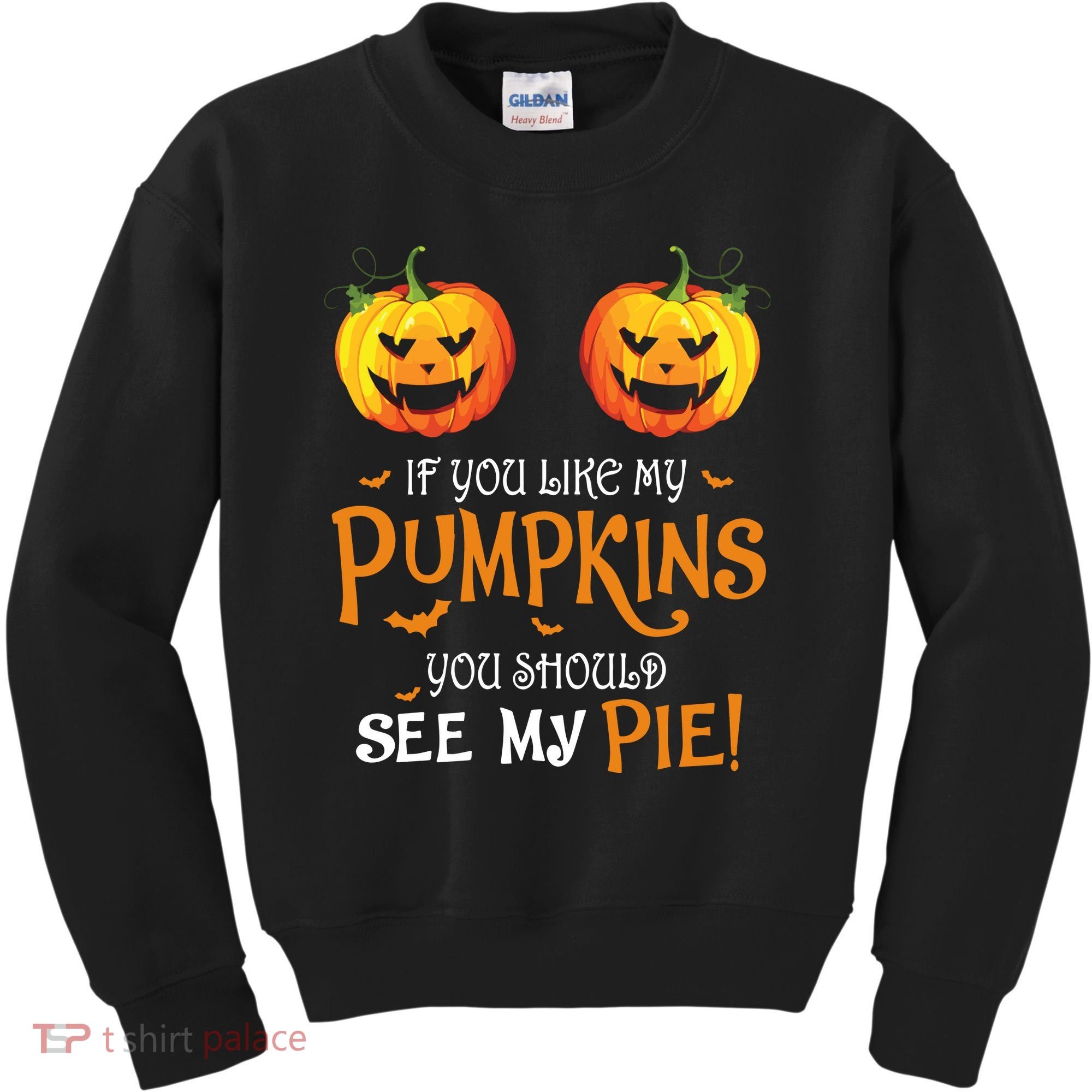 If You Like My Pumpkins Ypu Should See My Pie Halloween Kids Sweatshirt