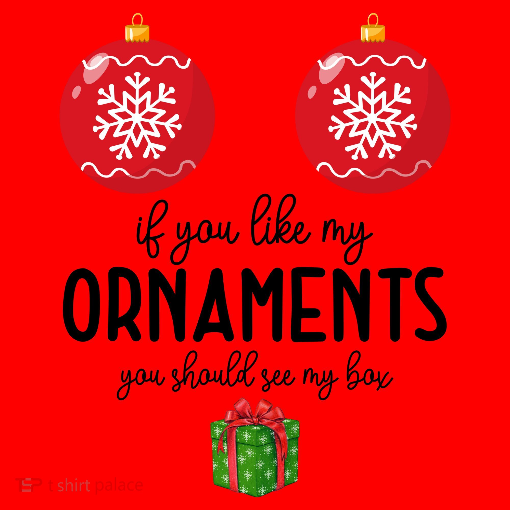 If You Like My Ornaments Funny Christmas Santa Hat