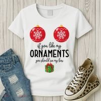 If You Like My Ornaments Funny Christmas Women's T-Shirt thumb 3