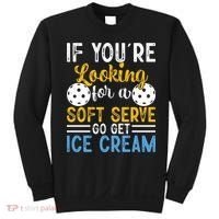 If You Looking For A Soft Serve Got Get Ice Cream Pickleball Gift Sweatshirt thumb 0