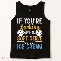 If You Looking For A Soft Serve Got Get Ice Cream Pickleball Gift Tank Top thumb 2