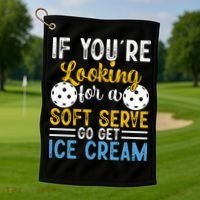 If You Looking For A Soft Serve Got Get Ice Cream Pickleball Gift Golf Towel thumb 1