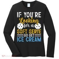 If You Looking For A Soft Serve Got Get Ice Cream Pickleball Gift Women's Long Sleeve Shirt thumb 0