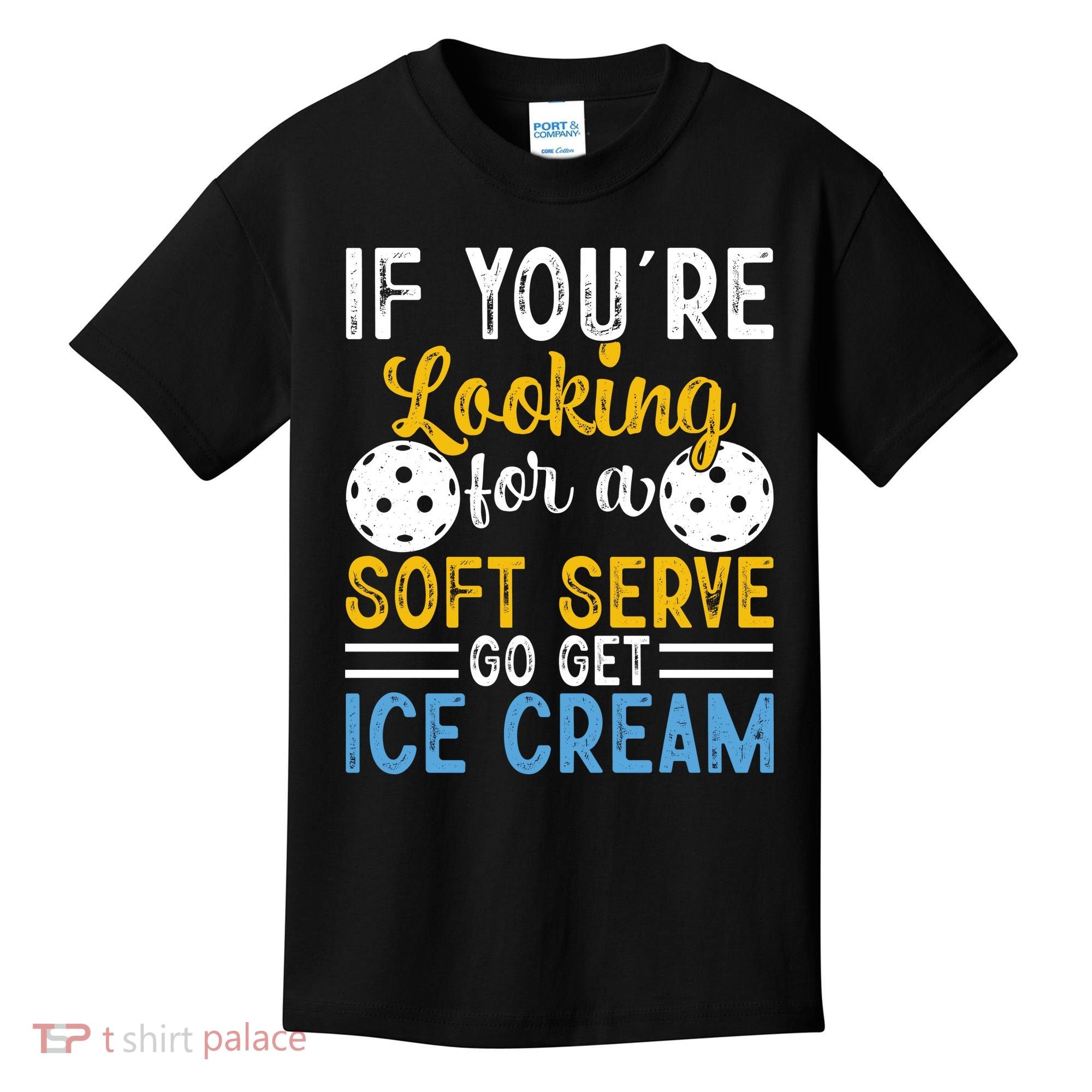 If You Looking For A Soft Serve Got Get Ice Cream Pickleball Gift Kids T-Shirt