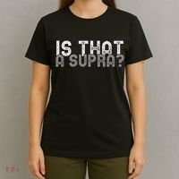 Is That a Supra Funny Car Auto Enthusiast JDM  T-Shirt thumb 4