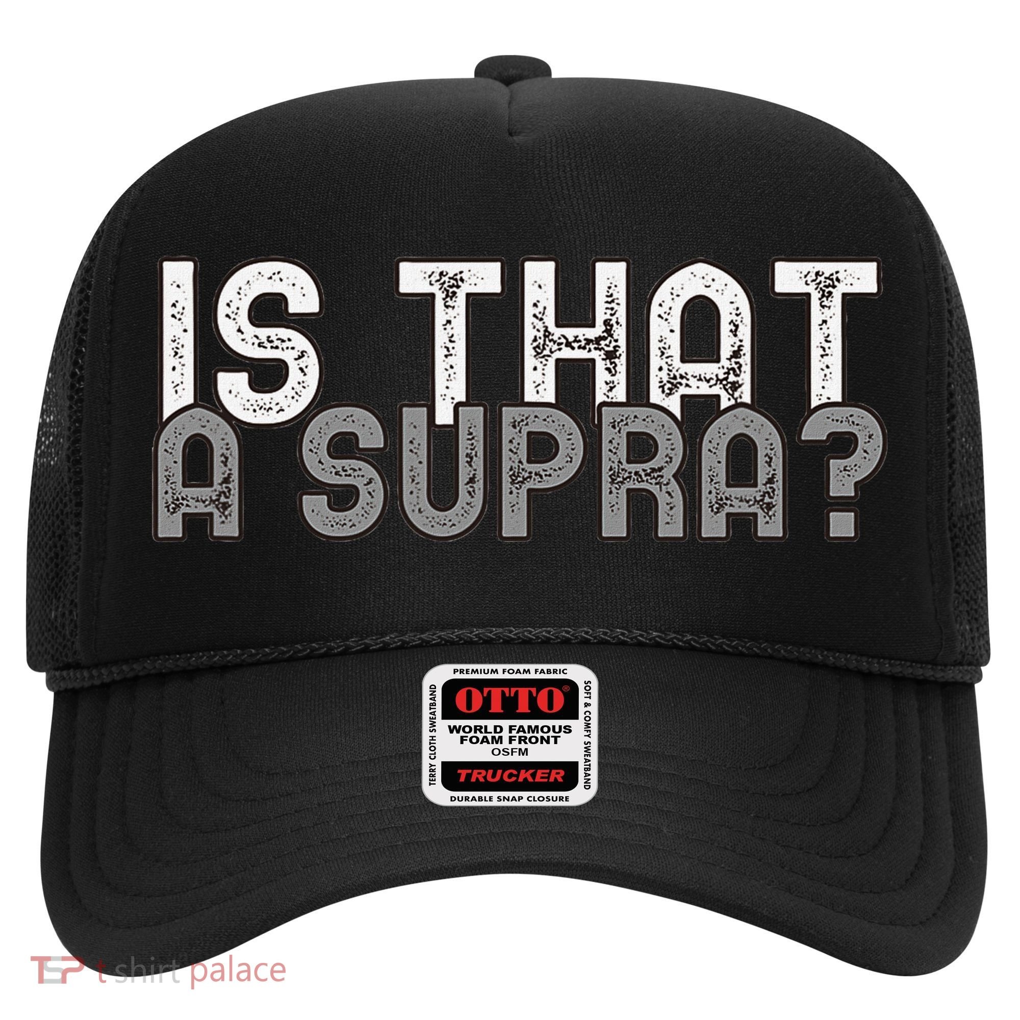 Is That a Supra Funny Car Auto Enthusiast JDM  Hat
