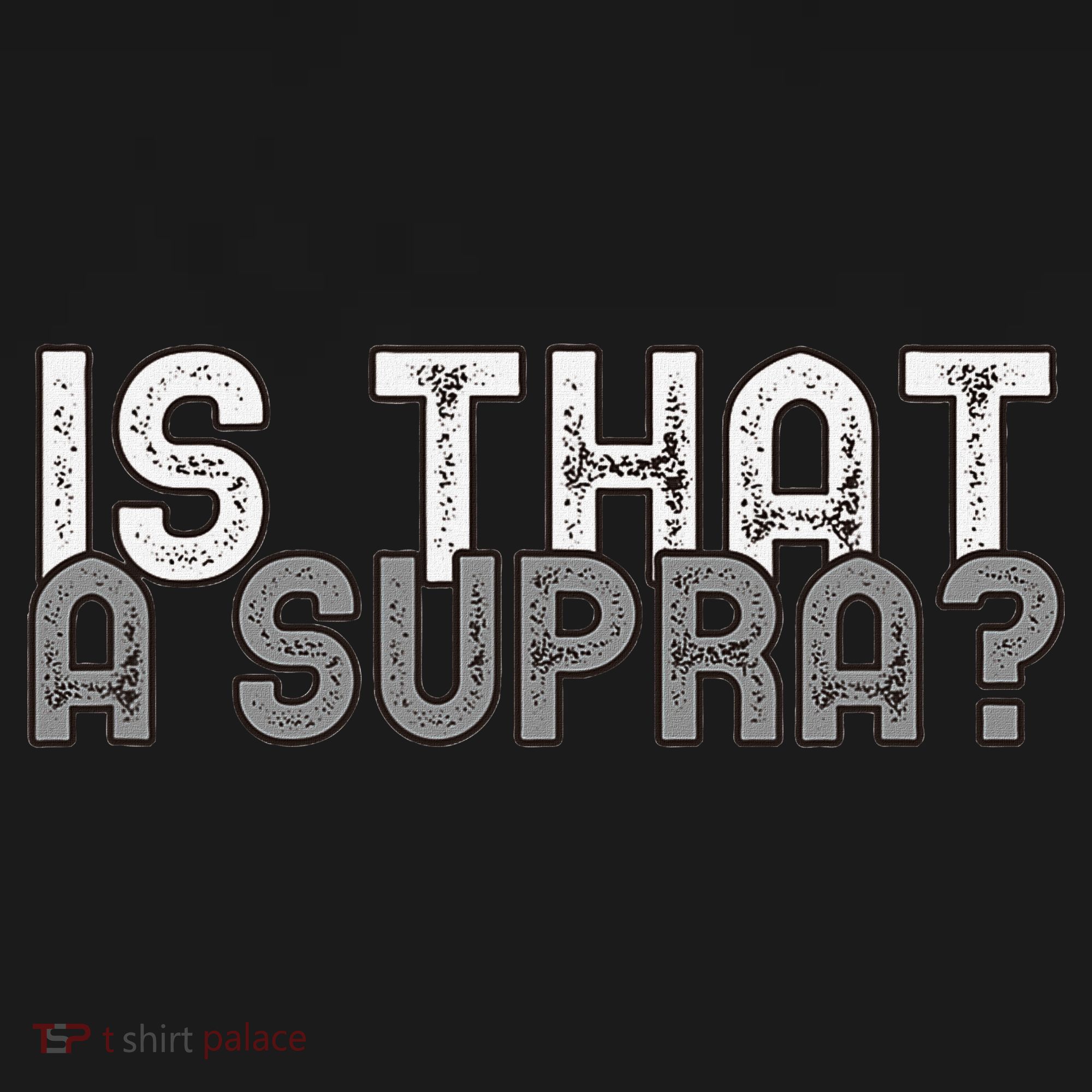 Is That a Supra Funny Car Auto Enthusiast JDM  Women's T-Shirt
