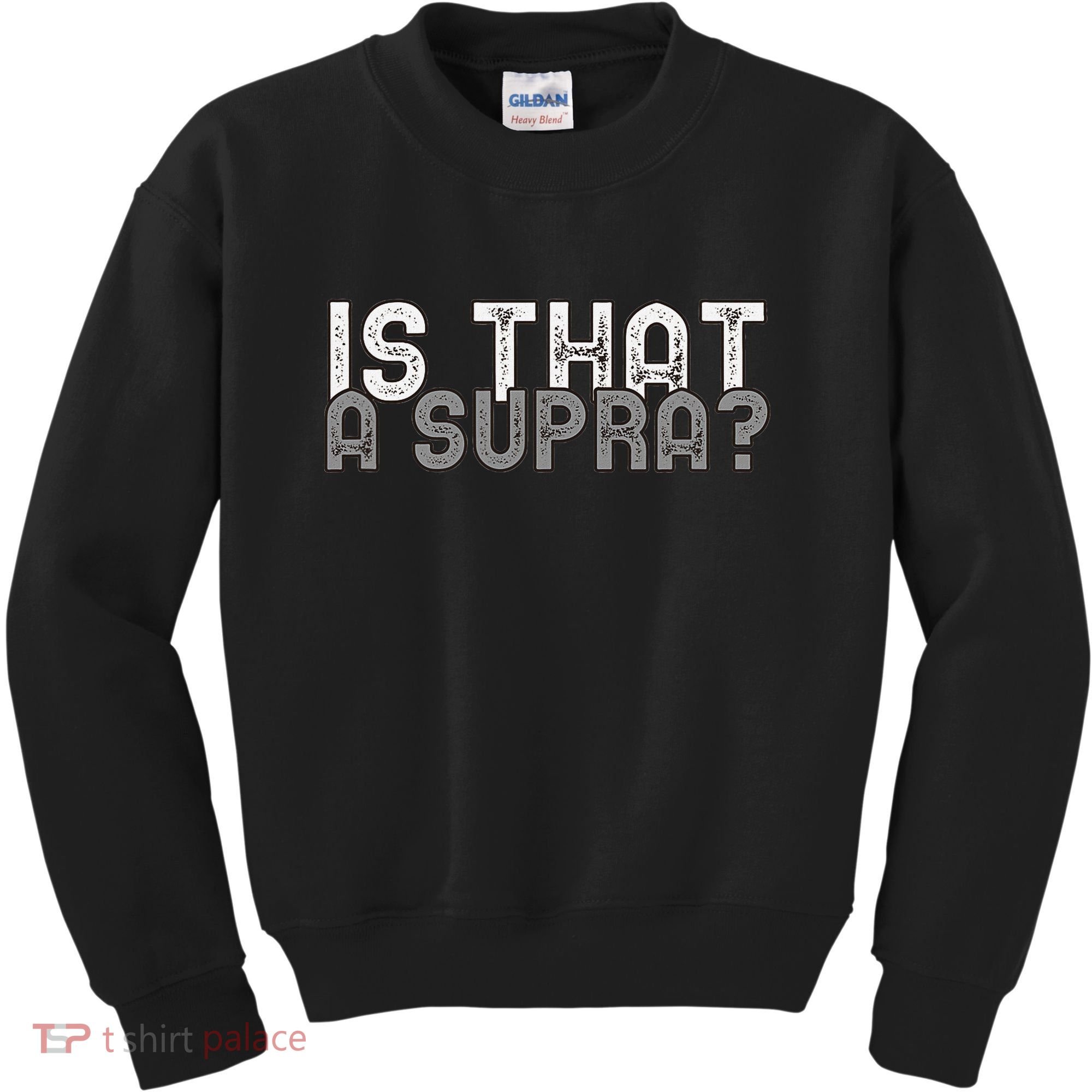 Is That a Supra Funny Car Auto Enthusiast JDM  Kids Sweatshirt