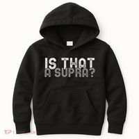 Is That a Supra Funny Car Auto Enthusiast JDM  Kids Hoodie thumb 0