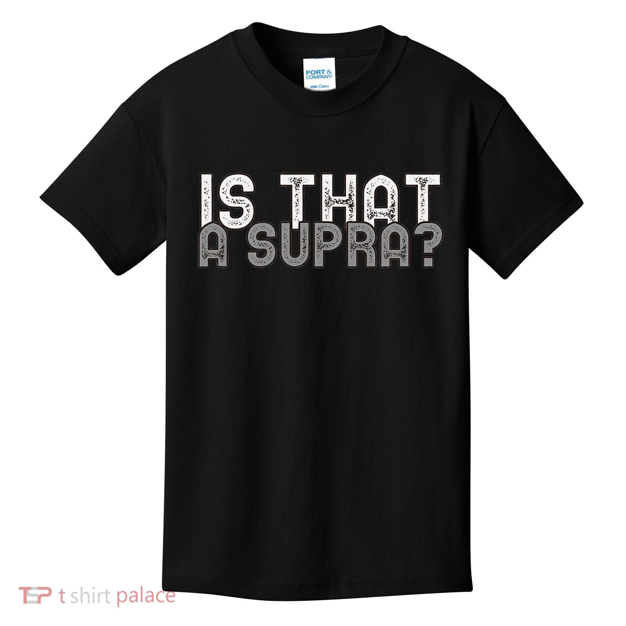 Is That a Supra Funny Car Auto Enthusiast JDM  Kids T-Shirt