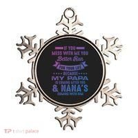 If You Mess With Me My Papa And Nana Is Coming Gift Ornament thumb 0
