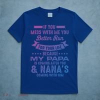 If You Mess With Me My Papa And Nana Is Coming Gift T-Shirt thumb 5