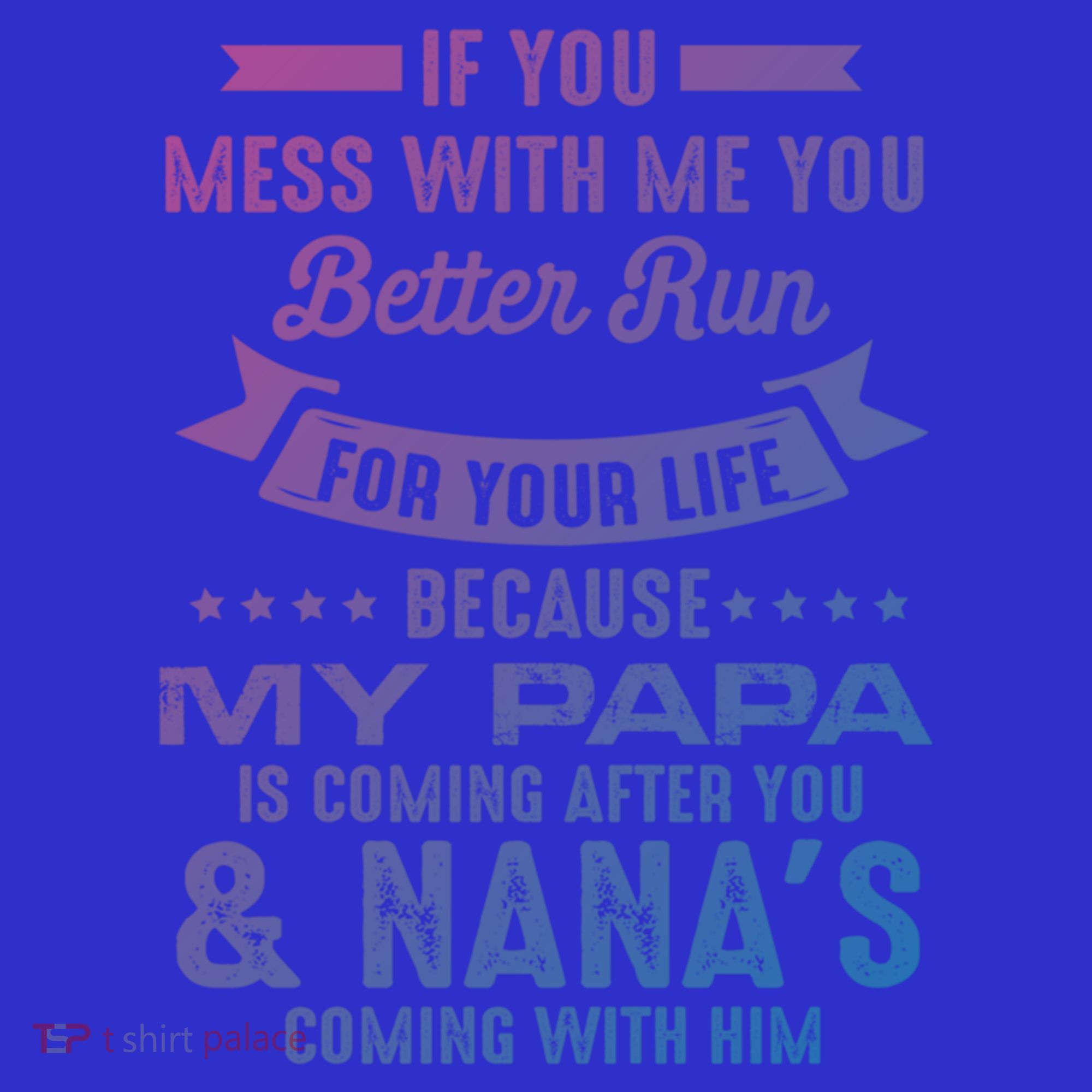 If You Mess With Me My Papa And Nana Is Coming Gift Women's Tank Top