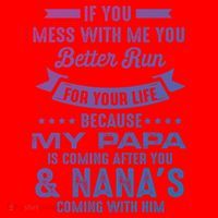 If You Mess With Me My Papa And Nana Is Coming Gift Santa Hat thumb 1