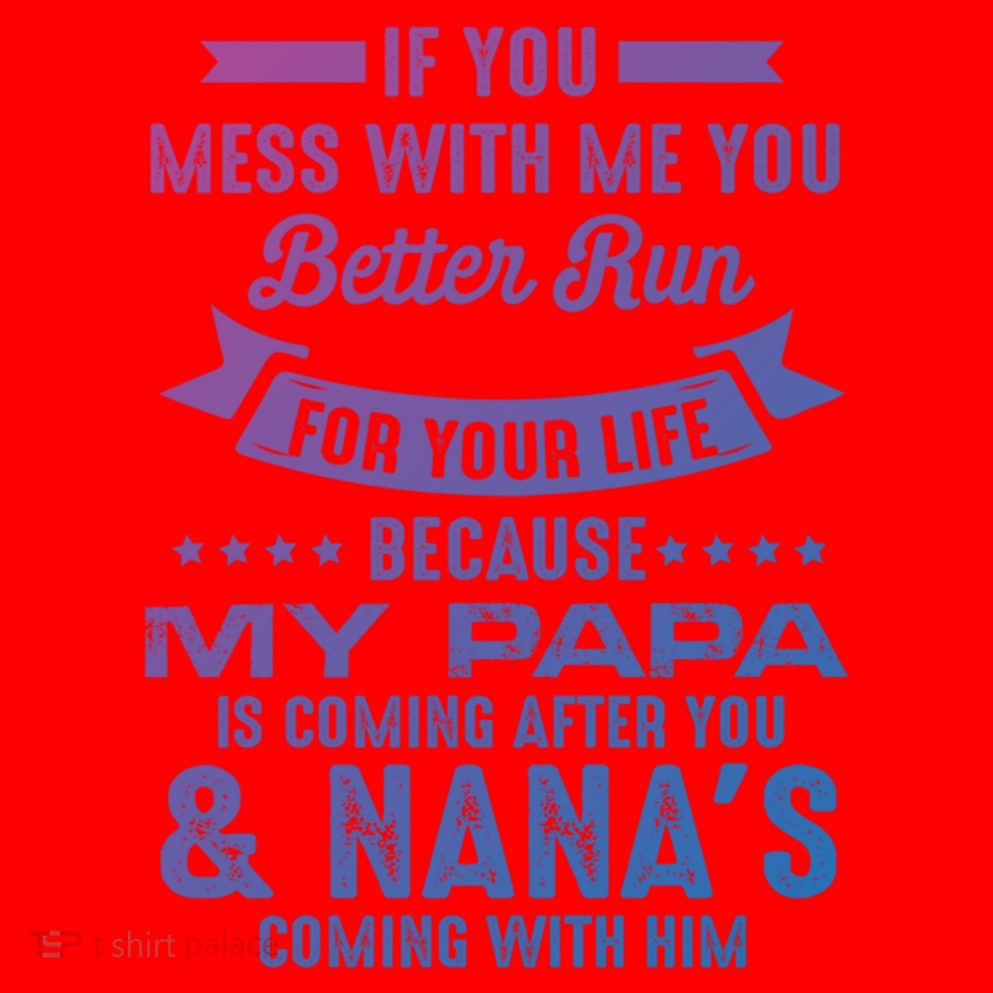If You Mess With Me My Papa And Nana Is Coming Gift Santa Hat
