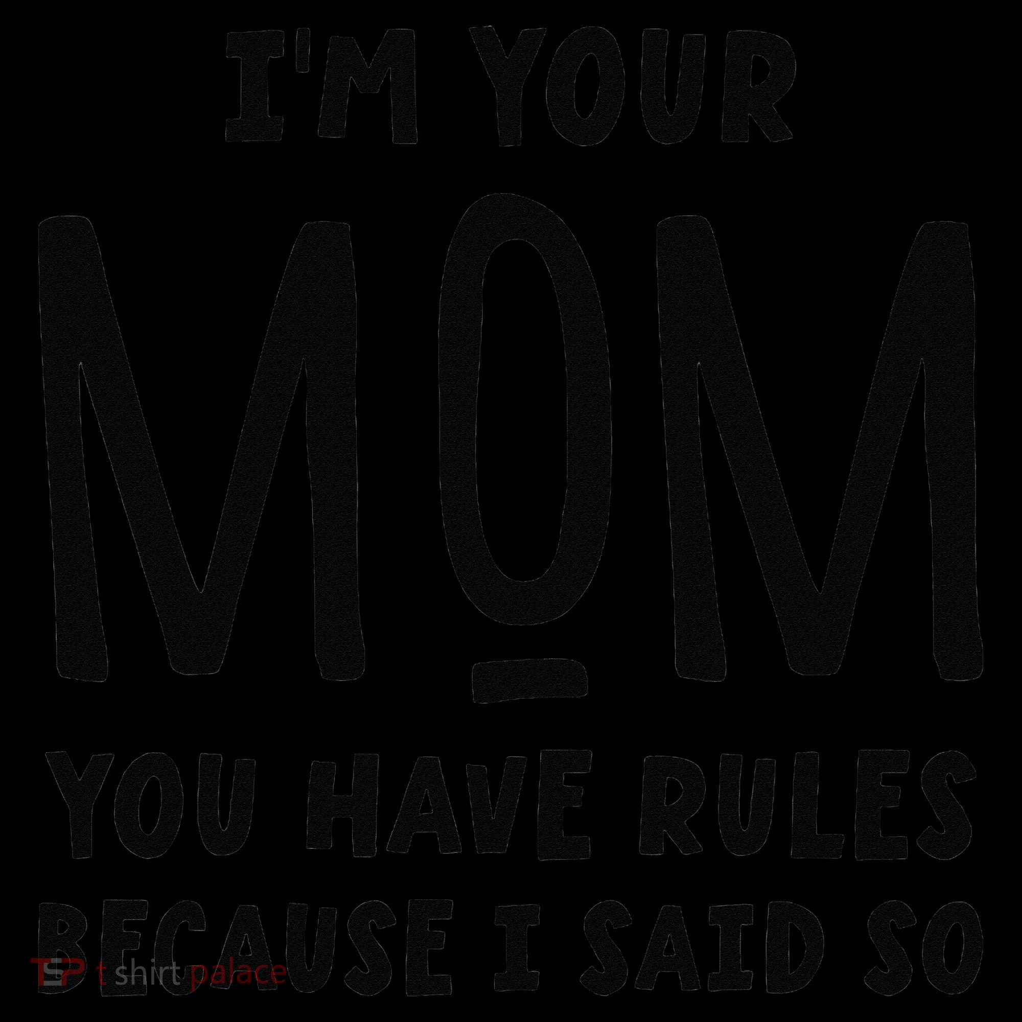 Im Your Mom Your Rules Are Invalid Matching Siblings Women's Hoodie