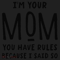 Im Your Mom Your Rules Are Invalid Matching Siblings Tumbler thumb 3