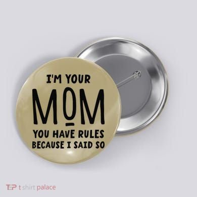 Im Your Mom Your Rules Are Invalid Matching Siblings Button