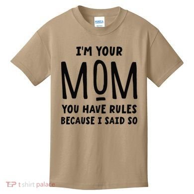 Im Your Mom Your Rules Are Invalid Matching Siblings Kids T-Shirt