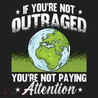 If Youre Not Outraged Environt Protect Climate Change Cute Gift Beanie thumb 2