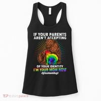If Your Parents Aren't Accepting Of Your Identity I'm Your Mom Now #FreeMomHugs Women's Tank Top thumb 0