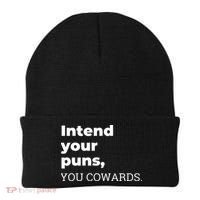 Intend Your Puns You Cowards  Beanie thumb 0